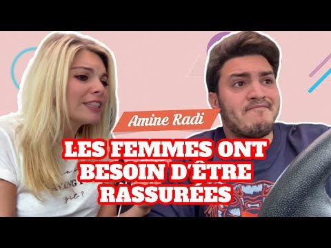 Amine Radi - Les Femmes ont Besoin d'Être Rassurées