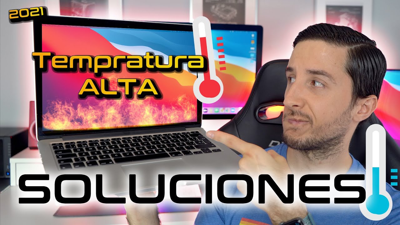 Mi Mac se calienta mucho💻 🔥 Cómo enfriar un Mac 🥶ACTUALIZADO - YouTube