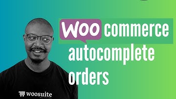 How to set WooCommerce Autocomplete Orders