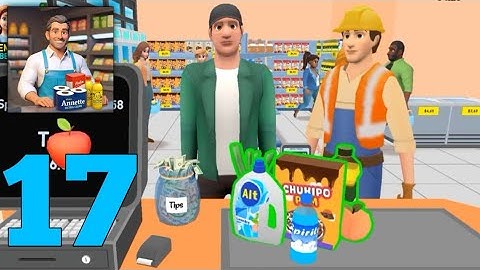 Supermarket Tycoon 3d Simulator Gameplay Walkthrough part 17 (Android, IOS)