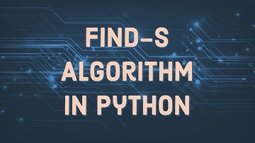 Find-S Algorithm in Python