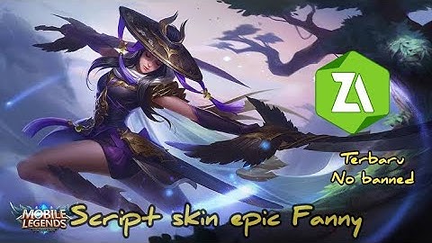 Script Skin Fanny Skylark Patch atlas terbaru!!ada logo epicnya