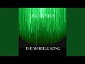 The Whistle Song (Original mix)