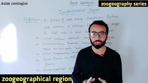 What is zoogeographical region ? By Asim zoologist