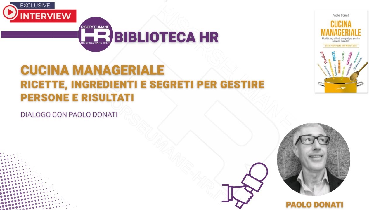 Cucina manageriale. Ricette, ingredienti e segreti per gestire persone e risultati 📱