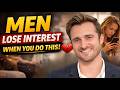 Men Lose Interest When You Do This | Stop These 7 Mistakes Now – Best Motivational by Matthew Hussey