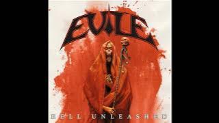 2021 - EVILE - Hell Unleashed  (Full Album)