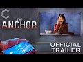 The Anchor | Official Trailer