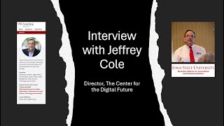 AI Interview with Jeffrey Cole, Director, Center for the Digital Future, USC Annenberg