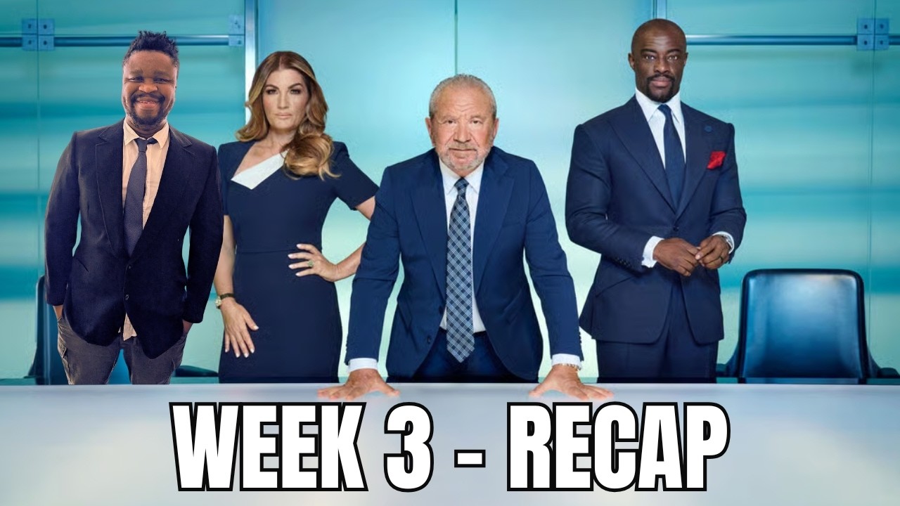 The Apprentice UK Week 3 Recap