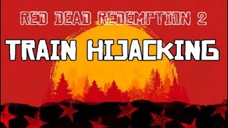Train Hijacking (Red Dead redemption 2)