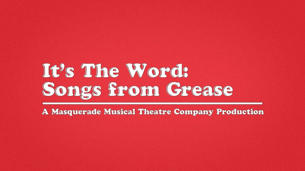It's The Word Songs From Grease YouTube