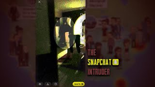The Story Behind The Snapchat Intruder