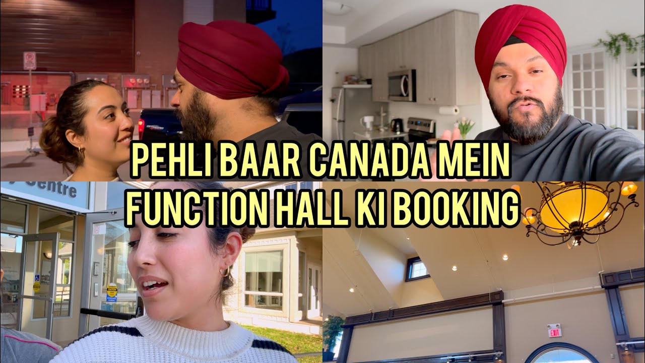 Canada mein Pehli  baar function ke liye booking karwai | Life in Canada with @GursahibSinghCanada