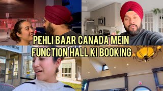 Canada mein Pehli  baar function ke liye booking karwai | Life in Canada with @GursahibSinghCanada