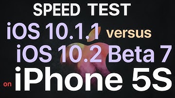 iPhone 5S : iOS 10.1.1 vs iOS 10.2 Beta 7 / Public Beta 7 Speed Test