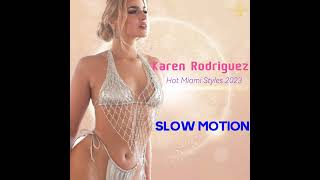Karen Rodriguez For Hot Miami Styles 2023 Truth Slow Motion