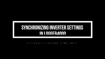 Synchronizing Inverter Settings in Logger4000 - Step-by-Step Guide
