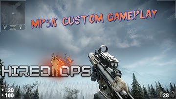 Hired Ops || MP5k Custom Gameplay || Bay 5, Day