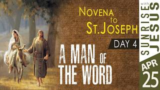 A Man of the Word | Novena to St. Joseph - Day 4 | 25 April  2026 | Sunrise with Jesus