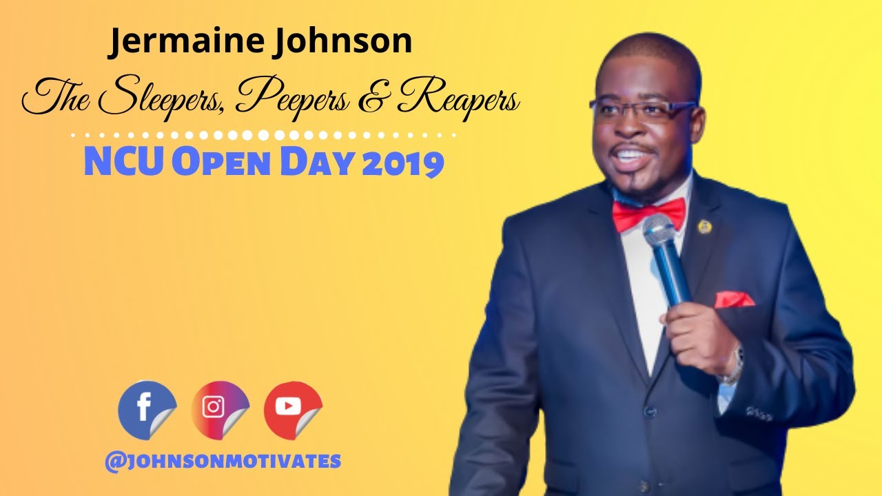 Jermaine Johnson || The Sleepers, Peepers and Reapers || NCU Open Day 2019