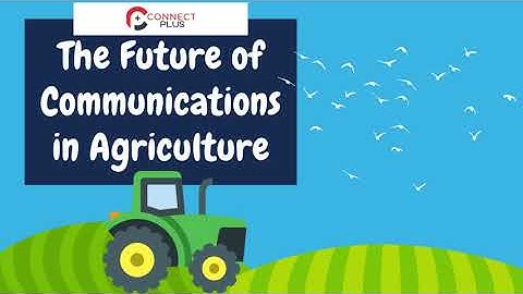 The Future of Push To Talk Over Cellular Communication In Agriculture
