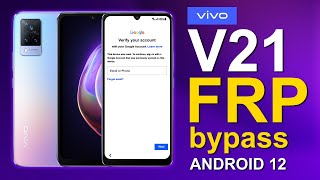 Vivo V21 Bypass FRP Android 12 New Method, Remove Google Account