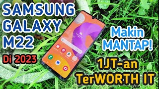 1 JUTAAN TERWORTH IT⁉️ REVIEW SAMSUNG GALAXY M22 2023