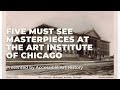 Five must see masterpieces at the art institute of chicago  art history