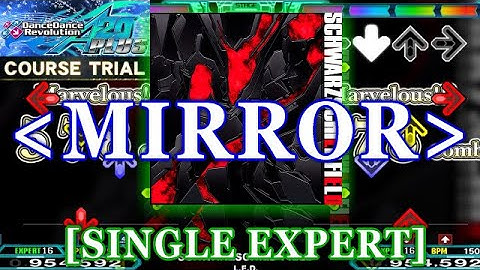 [正規＋MIRROR] DDR A20 PLUS - SCHWARZSCHILD FIELD [SINGLE EXPERT] 譜面確認＋クラップ
