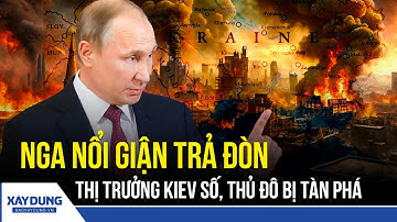Thời sự Quốc tế sáng 15/11: Nga nổi giận không kích, Thị trưởng Kiev sốc, hạ tầng thủ đô bị tàn phá