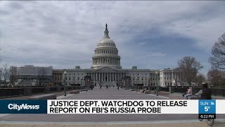 Justice Dept. watchdog to release report on Russia probe