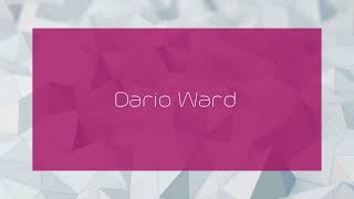 Dario Ward - appearance