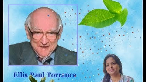 TORRANCE TEST OF CREATIVE THINKING  (TTCT) by  ELLIS PAUL TORRANCE