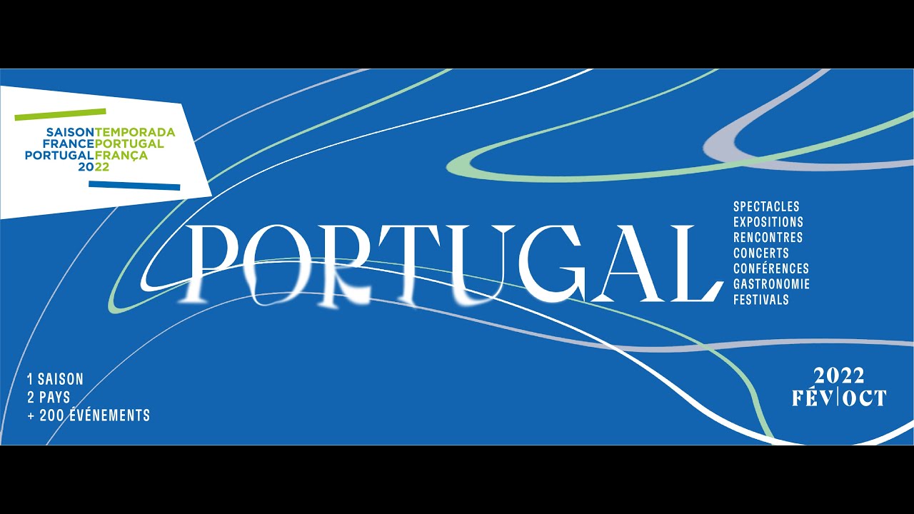 Lancement De La Saison France Portugal 22 En France Et Au Portugal Institut Francais