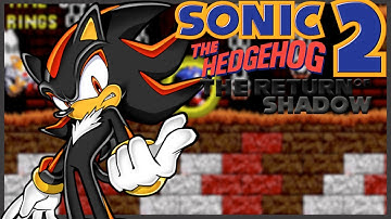 Sonic The Hedgehog 2 The Return Of Shadow - Full Game Walkthrough