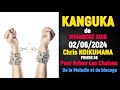 ♯KANGUKA de DIMANCHE SOIR 02/06/2024 - Chris NDIKUMANA - PRIERE DE TRANSFORMATION ET DE GUÉRISON