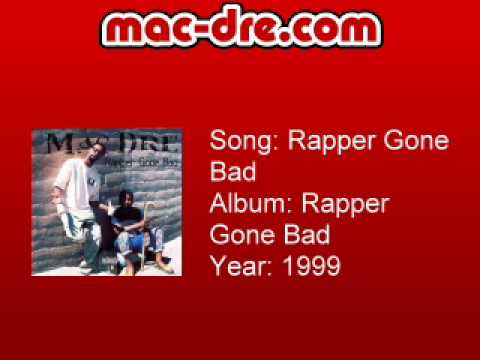 Mac Dre - Rapper Gone Bad