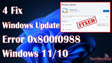 How to fix Windows update error 0x800f0988 windows 11 or 10