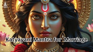 Powerful Katyayani Mantra For Love U0026 Marriage       