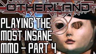 I Played the most Insane MMO on Steam...to the End. [Otherland - Part 4]