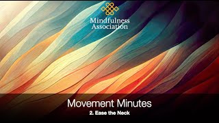 Movement Minute 2. Easing the Neck