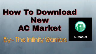 New AC Market:-How To Download Free On Android screenshot 3