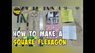 Make and Measure : How to make a Square Flexagon
