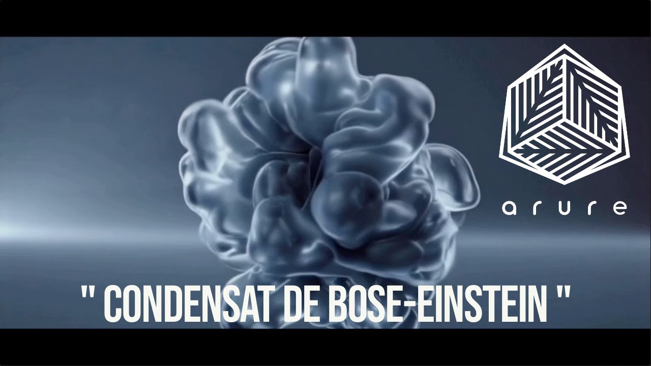 Arure - "Condensat de Bose-Einstein" [Official Video]