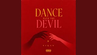 Dancing With The Devil