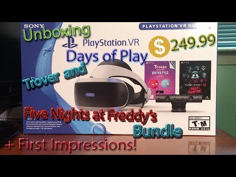 PlayStation VR FNAF+ Trover Days of Play Bundle Unboxing +First Impressions!