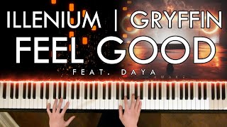 Download Lagu Gryffin \u0026 ILLENIUM - Feel Good (feat. Daya) (Piano Cover | Sheet Music | Spotify) MP3