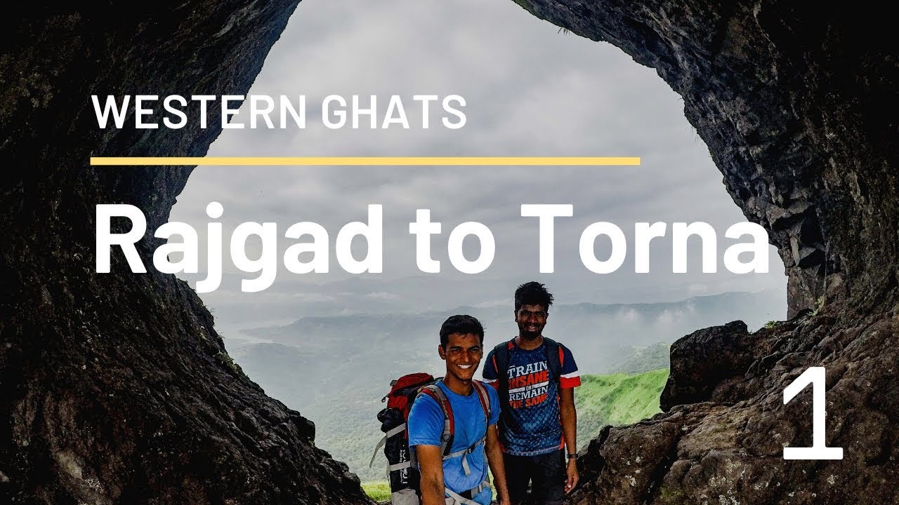 Best range trek in Maharashtra - Rajgad to Torna fort (Part 01)