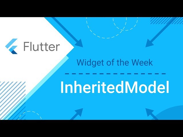InheritedModel (Flutter Widget of the Week)